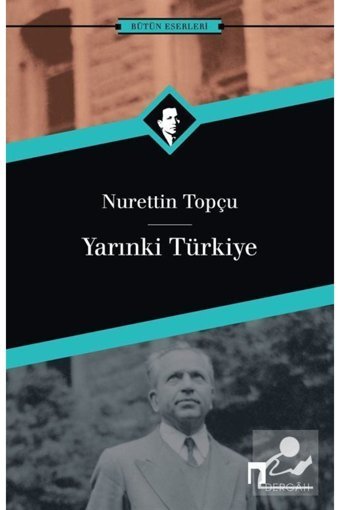 Dergah Yayınları Yarınki Türkiye - Nurettin Topçu -