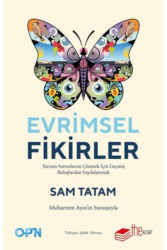 The Kitap Evrimsel Fikirler: Yarının Sorunlarını Çözmek İçin Geçmiş Buluşlardan Faydalanmak / Sam Tatam