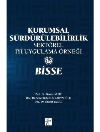 Kurumsal Sürdürebilirlik Sektörel İyi Uygulama Örneği: BİSSE - Ganite Kurt - Gazi Kitabevi