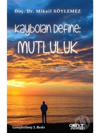 Kaybolan Define - Mutluluk - Mikail Söylemez - Gülnar Yayınları
