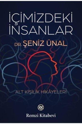 Remzi Kitabevi Içimizdeki Insanlar Alt Kişilik Hikayeleri