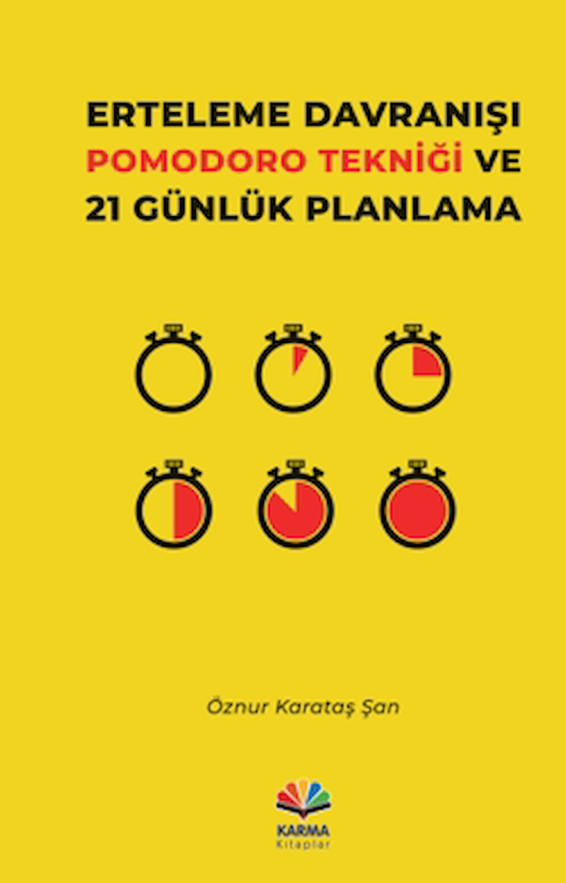 Erteleme Davranışı Pomodoro Tekniği ve 21 Günlük Planlama / Karma Kitaplar / 9789752476684