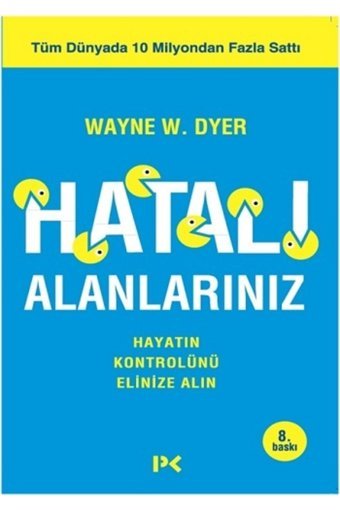 Profil Kitap Hatalı Alanlarınız - Wayne W. Dyer