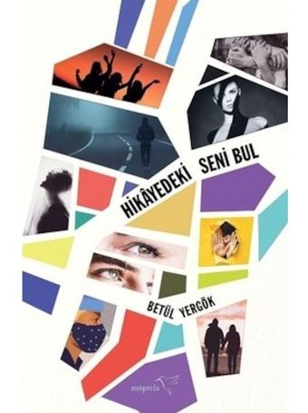 Hikayedeki Seni Bul - Betül Yergök - Müptela Yayınları