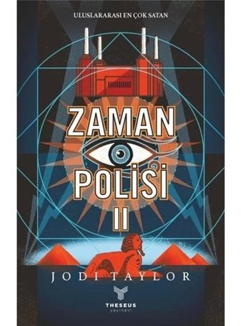 Zor Zamanlar - Zamann Polisi 2 - Jodi Taylor - Theseus Yayınevi