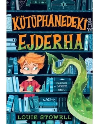 Kütüphanedeki Ejderha - Louie Stowell - Mavi Bulut Yayıncılık