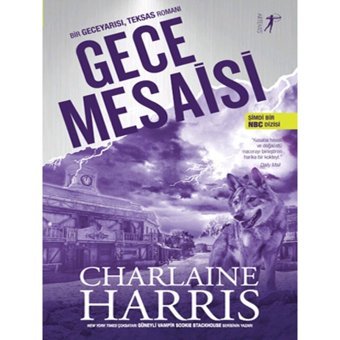 Gece Mesaisi - Charlaine Harris - Artemis Yayınları