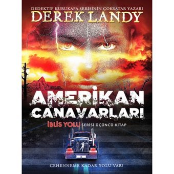 Amerikan Canavarları-İblis Yolu 3.Kitap - Derek Landy - Artemis Yayınları