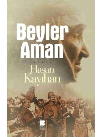 Beyler Aman - Hasan Kayıhan - Bilge Kültür Sanat