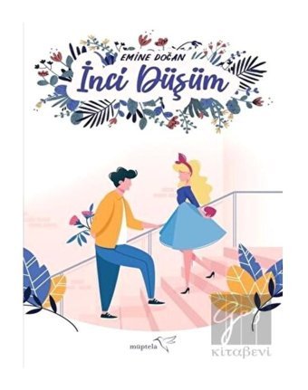 İnci Düşüm - Emine Doğan - Müptela Yayınları
