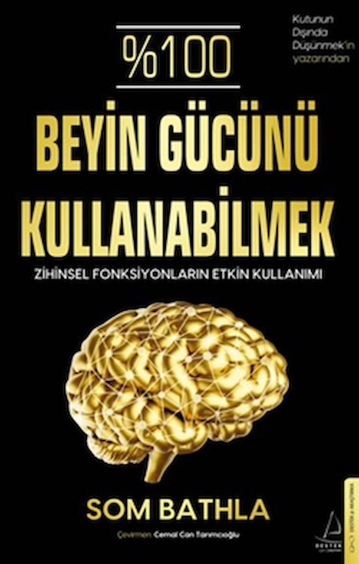 %100 Beyin Gücünü Kullanabilmek / Som Bathla / Destek Yayınları / 9786256209091