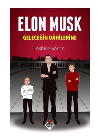 Buzdağı Yayınevi Elon Musk: Geleceğin Dahilerine Ashlee Vance