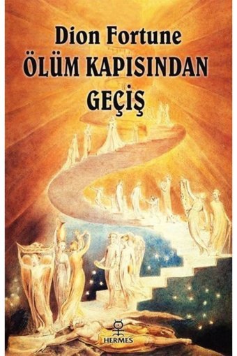 Hermes Yayınları Ölüm Kapısından Geçiş - Dion Fortune 9786057737458