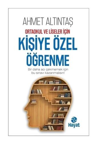Kişiye Özel Öğrenme - Ahmet Altıntaş - Hayat Yayıncılık