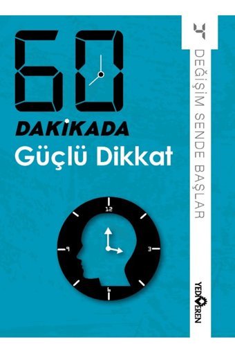 Yediveren Yayınları 60 Dakikada Güçlü Dikkat / Derleme / Yediveren Yayınları / 9786052694312