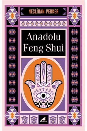 Karakarga Yayınları Anadolu Feng Shui /