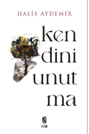 İnsan Yayınları Kendini Unutma