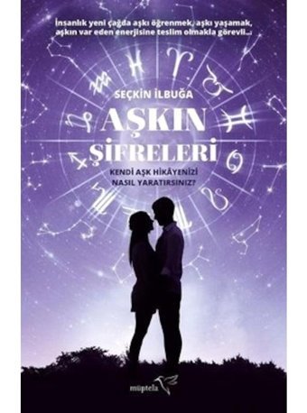 Aşkın Şifreleri - Seçkin İlbuğa - Müptela Yayınları