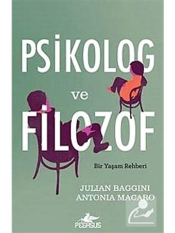 Psikolog ve Filozof - Julian Baggini - Pegasus