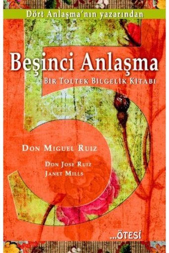 Ötesi Yayıncılık Beşinci Anlaşma & Bir Toltek Bilgelik Kitabı