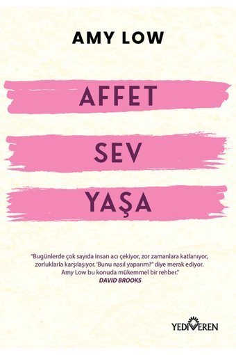 Yediveren Yayınları Affet Sev Yaşa/Amy Low/Yediveren