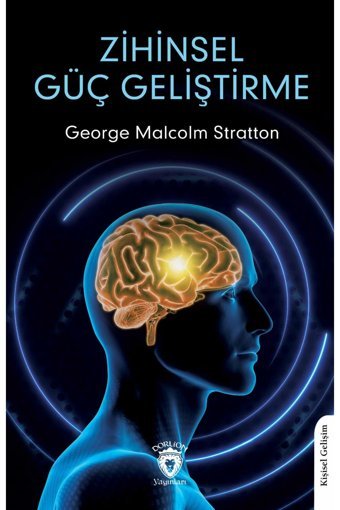 Dorlion Yayınları Zihinsel Güç Geliştirme -George Malcolm Stratton-