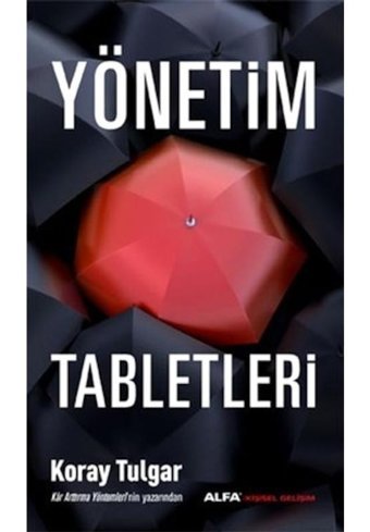Yönetim Tabletleri - Koray Tulgar - Alfa Yayıncılık
