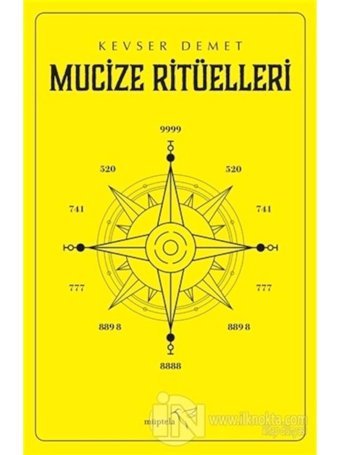 Mucize Ritüelleri - Kevser Demet - Müptela Yayınları