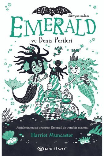 Epsilon Yayınevi Emerald ve Deniz Perileri - Harriet Muncaster
