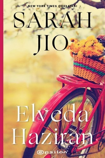 Epsilon Yayınevi Elveda Haziran - Sarah Jio 9786051737645