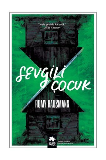 Eksik Parça Yayınları Sevgili Çocuk