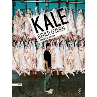 Kale - Şener Özmen - Everest Yayınları