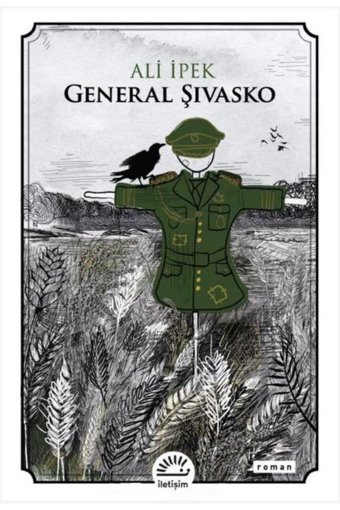 İletişim Yayınları General Şıvasko Ali İpek Kitabı 127 Sayfa İletişim Yayınları