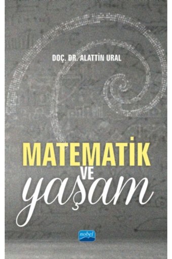 Nobel Akademik Yayıncılık Matematik Ve Yaşam