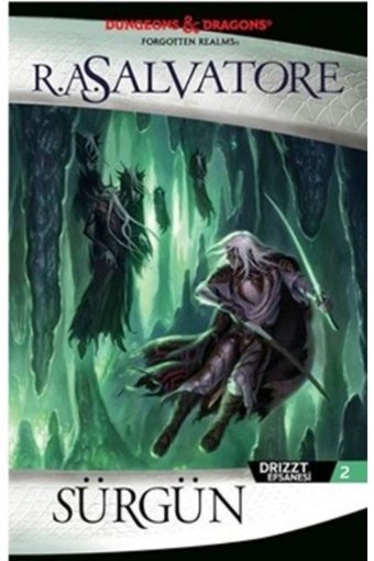 İthaki Yayınları Sürgün: Drizzt Efsanesi 2, R.a Salvatore, Inları, Sürgün: Drizzt Efsanesi 2 Kitabı, 312 S