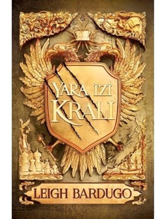 Yara İzi Kralı - Leigh Bardugo - Martı Yayınları