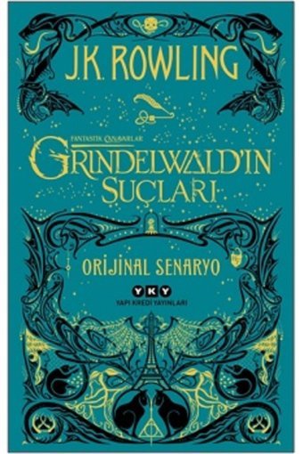 Yapı Kredi Yayınları Fantastik Canavarlar Grindelwaldın Suçları Orijinal Senaryo J. K. Rowling