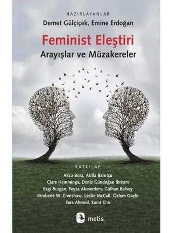 Feminist Eleştiri - Arayışlar ve Müzakereler- Metis Yayınları