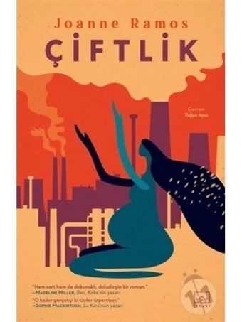 Çiftlik - Joanne Ramos - İthaki Yayınları