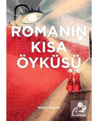 Romanın Kısa Öyküsü - Henry Russel - Hep Kitap