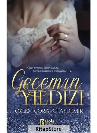 Gecenin Yıldızı - Özlem Çorapçı Aydemir - Parola Yayınları