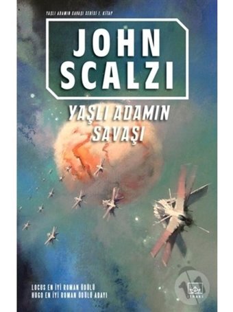 Yaşlı Adamın Savaşı - John Scalzi - İthaki Yayınları