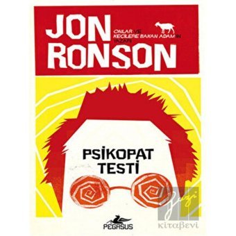 Piskopat Testi - Jon Ronson - Pegasus