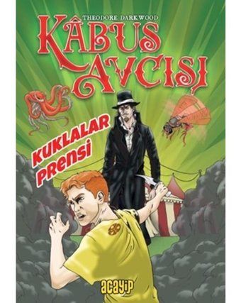 Kabus Avcısı - Kuklalar Prensi - Theodore Darkwood - Acayip