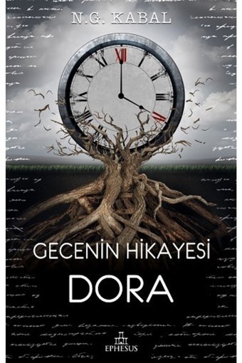 Ephesus Yayınları Gecenin Hikayesi Dora N.G. Kabal
