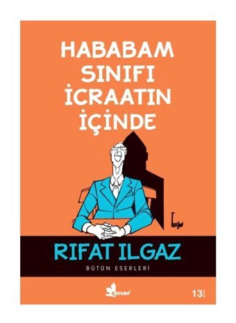Çınar Yayınları Hababam Sınıfı Icraatın Içinde