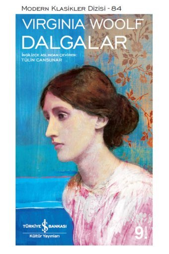 İş Bankası Kültür Yayınları Dalgalar - Modern Klasikler Dizisi Virginia Woolf