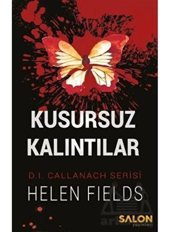 Kusursuz Kalıntılar - D.I. Callanach Serisi - Helen Fields - Salon Yayınları