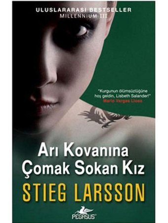 Arı Kovanına Çomak Sokan Kız - Millennium Serisi 3.Kitap - Stieg Larsson - Pegasus