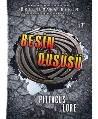 Beşin Düşüşü - Pittacus Lore - Artemis Yayınları